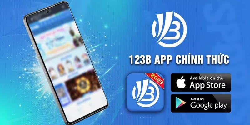 Hướng dẫn tải app 123B