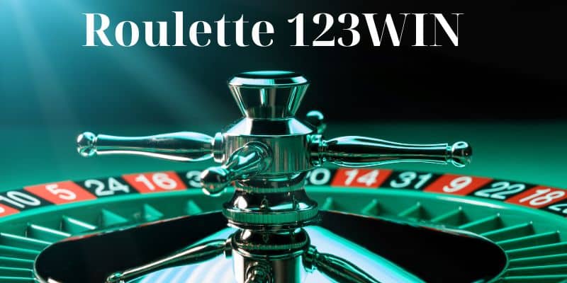 Roulette là tựa game đánh bạc đáng trải nghiệm nhất tại 123WIN
